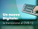 DVB-T2: il nuovo sistema di trasmissione digitale terrestre